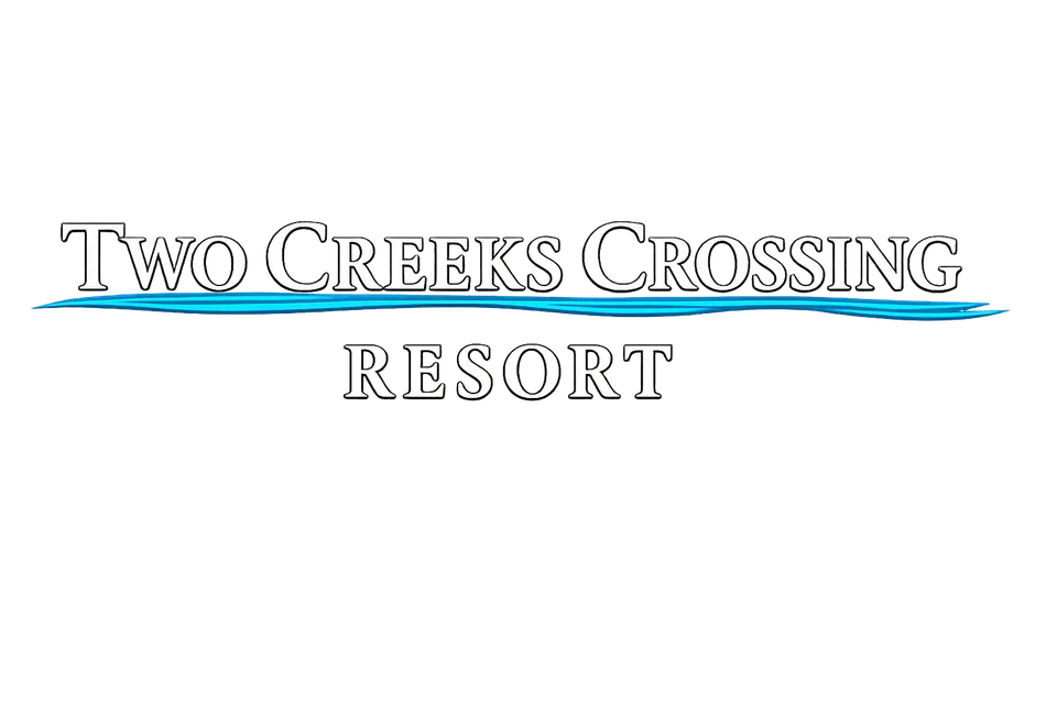Two Creeks Crossing Resort